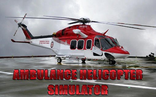 game pic for Ambulance helicopter simulator